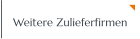 Weitere Zulieferfirmen