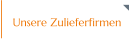 Unsere Zulieferfirmen